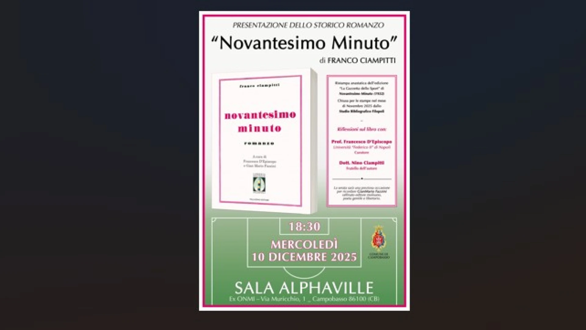 Campobasso: questa sera la presentazione del romanzo storico “Novantesimo Minuto”. Un omaggio a Franco Ciampitti.